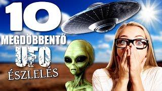 10 Megdöbbentő UFO Észlelés [TOPLISTÁK]