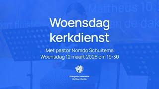 Kerkdienst met pastor Nomdo Schuitema | Woensdagavond 12 maart | De Deur Zwolle