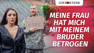 Meine Frau hat mich mit meinem Bruder betrogen | @LoveBusterDeutsch