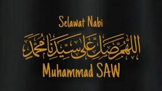 Selawat Ke Atas Nabi Muhammad SAW | Selawat Nabi - Gaizz