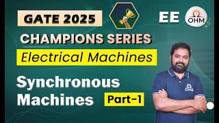 ELECTRICAL MACHINES | Synchronous Machines - Part 1 | Concepts & Questions #gate2025 #ese2025