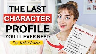 The Ultimate CHARACTER PROFILE for NaNoWriMo (new and improved!)