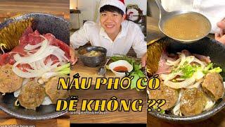 Lần Đầu Thử Nấu Phở Việt Có Khó Hay không ? Cùng mình trải nghiệm nấu thử nha