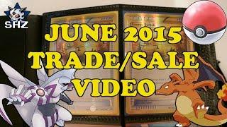 SHZTCG's June 2015 trade/sale video!