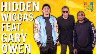 Brilliant Idiots: Hidden Wiggas Ft. Gary Owen (FULL EPISODE)