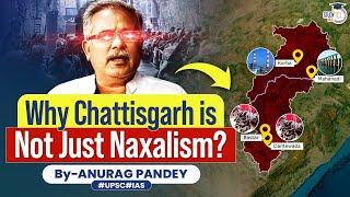 The Chattisgarh Story - Neglected but Fastest Developing State? | UPSC GS3