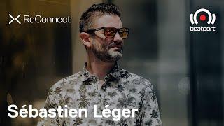 Sébastien Léger DJ set @ ReConnect | @beatport Live