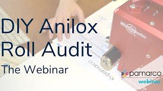 DIY Anilox Roll Audit - Webinar