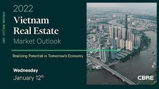 CBRE Vietnam Real Estate Market Outlook 2022