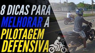 8 DICAS PARA MELHORAR A PILOTAGEM DEFENSIVA #motocicletas #obrasilemduasrodas  #motos