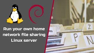 Linux File Sharing | Run Your Own NAS Server