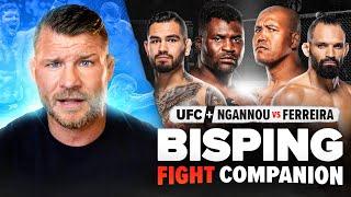 BISPING *LIVE* | UFC VEGAS 99 / FRANCIS NGANNOU vs RENAN FERREIRA (Fight Companion)