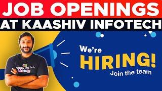 20+ Job openings at KaaShiv InfoTech - Direct Walk-in #kaashivinfotech #jobvacancy