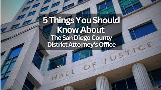 5 THINGS About the San Diego County District Attorney's Office (HORIZONTAL video)