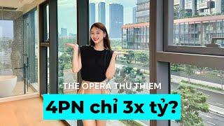 CĂN HỘ 4PN SIÊU TO VÀ GIÁ TỐT TẠI THE OPERA | Sống thời thượng tại Thủ Thiêm