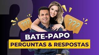 BATE PAPO COM PERGUNTAS E RESPOSTAS!