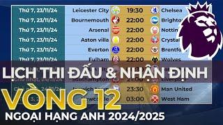 Lịch thi đấu Ngoại hạng Anh 2024/2025 Vòng 12 - Tâm điểm Man City vs Tottenham, Liverpool dễ thở