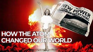 The Atom & Us - A Love Story? | Free Documentary History