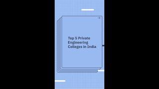 Top 5 Private Engineering Colleges in India | NIRF Rankings 2022 & Salaries | Best Courses & Fees