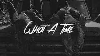 Julia Michaels - What A Time (Lyrics) ft. Niall Horan