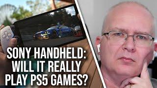 PlayStation Handheld Is Real... But Will It Really Run PS5 Games?