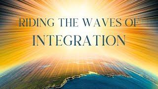 Riding the waves of Integration  The Layers Within 