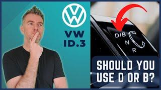 VW ID3 - The Difference Between D and B Driving Modes