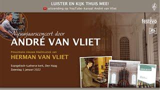 Nieuwjaarsconcert André van Vliet Evangelisch Lutherse Kerk Den Haag