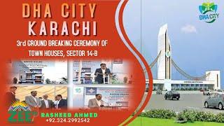 DHA CITY KARACHI | 3rd GROUND BREAKING CEREMONY OF TOWN HOUSES | ADCOO VILLAS | SECTOR-14B