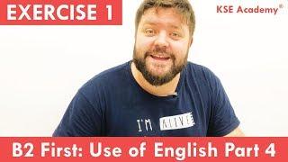 B2 First (FCE): Use of English Part 4 – Exercise 1