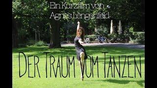 "Der Traum vom Tanzen"  - Ein Kurzfilm von Agnes Lengenfeld