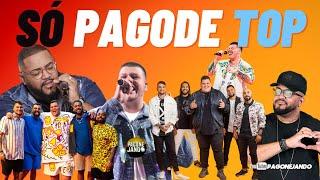 SÓ PAGODE TOP 2022 - AS MELHORES DO PAGODE