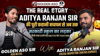 Teacher jisne Aditya Ranjan Sir ko Maths ka diwana bana diya  | Podcast | Life Story