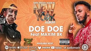 Safa Diallo & Maxim BK - Doe Doe (Made In New York Album)