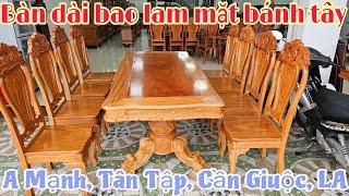 Bộ Bàn dài 8 ghế cá lộc giá 33 của a Mạnh ở Cần Giuộc, LA chốt tại ĐG Minh Vũ 1