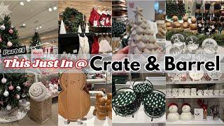 CRATE AND BARREL NEW CHRISTMAS DECORATIONS 2024 | CHRISTMAS HOME DECORATING IDEAS