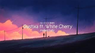 Gustixa & White Cherry - melancholy (alt version)