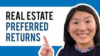 What Are Real Estate Preferred Returns, And How Do They Impact A Real Estate Syndication Deal?