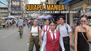 Beautiful Real Life Scenes in Manila, Philippines| Quiapo Walking Tour | Manila's Vibrant Market[4K]