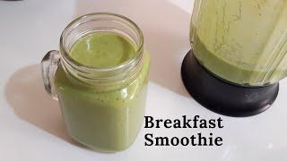 BREAKFAST GREEN SMOOTHIE I MSLEVZ