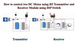 How to control two DC Motor using RF Transmitter and Receiver Module using DIP Switch