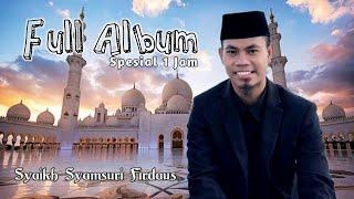 Spesial Full Album 1 Jam Qori' Internasional Terbaik Sepanjang Masa Syamsuri Firdaus