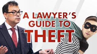 A Lawyer's Guide to Theft  [Criminal Law explainer]