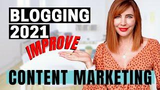 BLOGGING IN 2021 [Part 1] How Blogs Improve Your Content Marketing