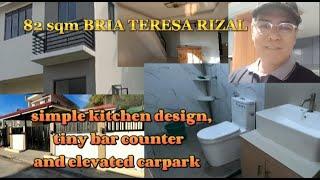 82sqm BRIA TERESA RIZAL  simple ,tiny bar counter and elevated carpark.