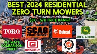 Best Residential Zero Turn Mower Comparison 2024. John Deere, Toro, Scag, Bad Boy, Gravely and more!