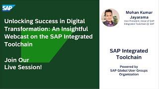 Unlocking Success in Digital Transformation: An Insightful Webcast on the SAP Integrated Toolchain