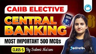 CAIIB Central Banking Most Important 500 MCQS | CAIIB Central Banking Class-5 | CAIIB Elective