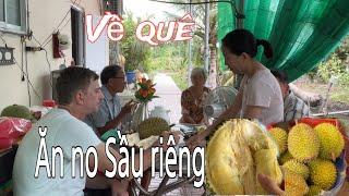 VỀ QUÊ mang theo 8kg sầu riêng thử thách Andi ăn được bao nhiêu? Lạ lùng anh tây mê sầu riêng