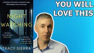 NEW RELEASE: Tracy Sierra - Nightwatching - Book Review